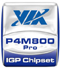 IGP chipset VIA P4M800 Pro IGP chipset VIA P4M800 Pro