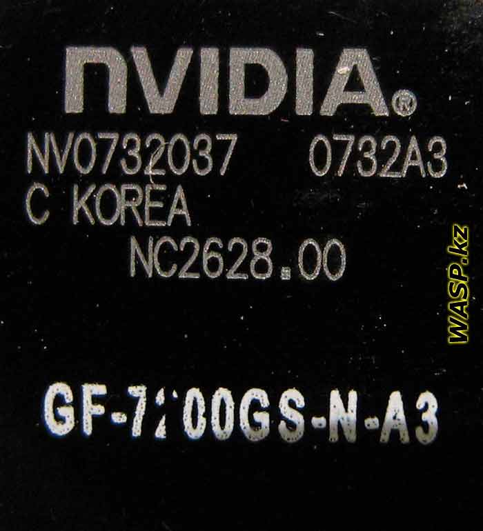 NVIDIA GF-7300GS-N-A3 маркировка на кристалле GPU NVIDIA GF-7300GS-N-A3 маркировка на кристалле GPU